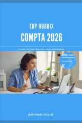 EBP HUBBIX Compta 2026: Le guide pratique pas-à-pas pour auto-entrepreneurs et TPE : maîtrisez la saisie, la TVA et la trésorerie en toute simplicité. (French Edition) cover image