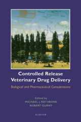 Controlled Release Veterinary Drug Delivery: Biological and Pharmaceutical Considerations cover image