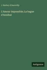 L'Amour impossible; La bague d'Annibal cover image
