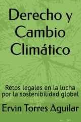 Derecho y Cambio Climático - Retos legales en la lucha por la sostenibilidad global cover image