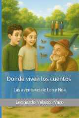 Donde viven los cuentos - Las aventuras de Leo y Noa cover image