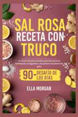 Sal Rosa Receta Con Truco - Un ritual matutino sencillo para favorecer la hidratación, la digestión y el control consciente del peso cover image