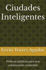 Ciudades Inteligentes - Políticas públicas para una urbanización sostenible cover image
