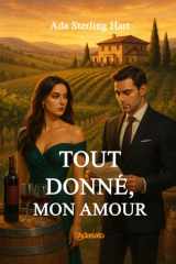Tout donné, mon amour (Ma première série romantique) (French Edition) cover image