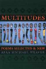 Multitudes: Poems Selected & New cover image