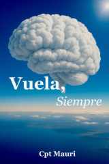 Vuela, Siempre - Porque tu vida es un vuelo cover image