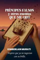 Príncipes falsos y otros cuentos que me creí cover image