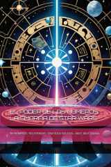 El Poder de Los Números - La Smorfia de Star Wars: 90 Números. 90 Leyendas. Una Sola Galaxia... Muy, Muy Lejana. cover image