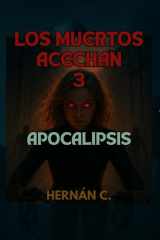 Los Muertos Acechan 3 - Apocalipsis cover image