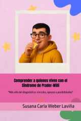 Comprender a quienes viven con el Síndrome de Prader-Willi - "Más allá del diagnóstico, vínculos, apoyos y posibilidades" cover image