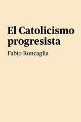 El catolicismo progresista cover image