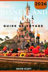 Disneyland Paris Guide de voyage 2026 (French Edition) cover image