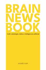 Brain News Book - Café, estrategia, datos e inteligencia artificial cover image