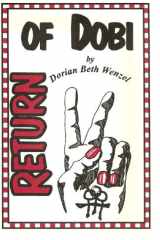 Return of Dobi Sequel to "Adventures of a GWF" cover image