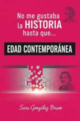No Me Gustaba La Historia Hasta Que... - Edad Contemporánea cover image