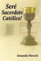 ¡Seré Sacerdote Católico! cover image