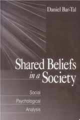 Shared Beliefs in a Society Social Psychological Analysis cover image