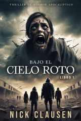 Bajo el cielo roto 1 - Un thriller de horror apocalíptico cover image