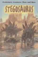 Stegosaurus (Prehistoric Creatures Then and Now) cover image