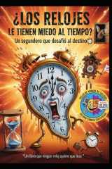 ¿Los relojes tienen miedo al tiempo? cover image