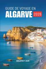 GUIDE DE VOYAGE EN ALGARVE 2026: Découvrez le calme, la chaleur et les paysages du Portugal (French Edition) cover image