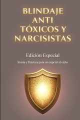 Blindaje Anti Tóxicos y Narcisistas - Edición especial: Teoría y Práctica para no repetir el ciclo cover image