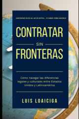 Contratar Sin Fr - Cómo navegar las diferencias legales y culturales entre Estados Unidos y Latinoamérica cover image