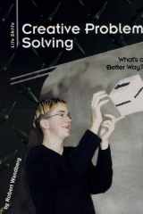 Creative Problem Solving What's a Better Way? cover image