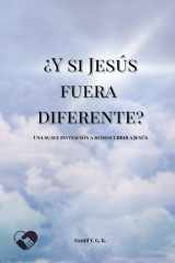¿Y si Jesús fuera diferente? - Una suave invitación a redescubrir a Jesús cover image