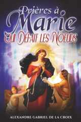Prières à Marie qui Défait les Nœuds (French Edition) cover image