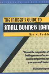 The Insider's Guide to Small Business Loans cover image