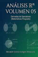Análisis en ℝⁿ Volumen 05 - Derivadas de Operadores cover image