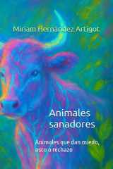 Animales sanadores - Animales que dan miedo, asco o rechazo cover image