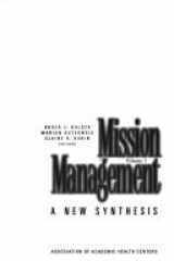 Mission Management: A New Synthesis Edited by Elaine Rubin cover image