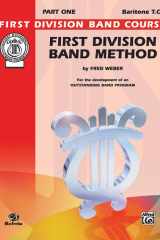 First Division Band Method, Part 1 Baritone (T.C.) cover image