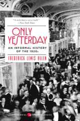Only Yesterday An Informal History of the 1920s cover image