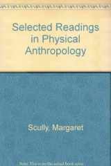 Selected Readings in Physical Anthropology cover image