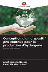 Conception d'un dispositif peu coûteux pour la production d'hydrogène (French Edition) cover image