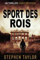 Sport des Rois (La Série Danny Pearson) (French Edition) cover image