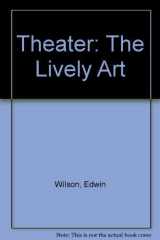 Theatre The Lively Art cover image