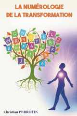 La NUMÉROLOGIE de la TRANSFORMATION (French Edition) cover image
