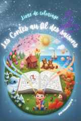 Les Contes au fil des saisons: Livre de coloriage (French Edition) cover image