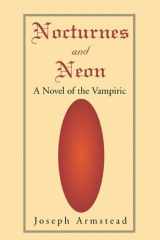 Nocturnes and Neon A Novel of the Vampiric cover image