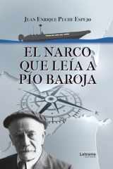 El narco que leía a Pío Baroja (Spanish Edition) cover image