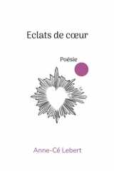 Eclats de coeur (French Edition) cover image