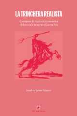 La trinchera realista: Consignas de la plástica comunista chilena en la temprana Guerra Fría (Spanish Edition) cover image