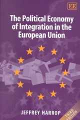 The Political Economy of Integration in the European Union, 3rd Edition cover image