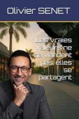 Les vraies valeurs ne se vendent pas, elles se partagent (French Edition) cover image