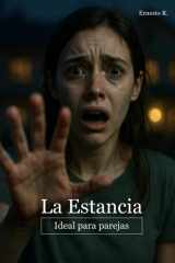 La Estancia: Ideal para parejas (Spanish Edition) cover image