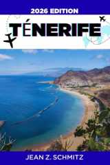 TÉNERIFE GUIDE DE VOYAGE: Explorez Tenerife en 7 jours avec un budget limité, profitez d'expériences incroyables sans vous ruiner. (French Edition) cover image